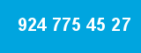 924 775 45 27